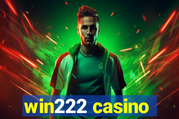 win222 casino